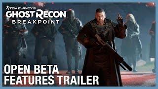 Tom Clancy's Ghost Recon Breakpoint: Open Beta Features Trailer | Ubisoft [NA]