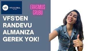 Erasmus Grubu için Vfs Randevusuna Gerek Yok! -  Duyuru