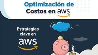 Optimización de Costos en AWS