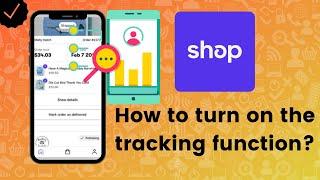 How to turn on the tracking function in Shop?