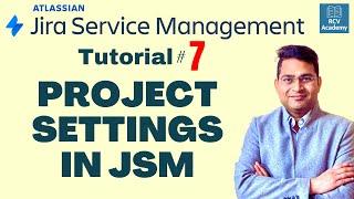 Project Settings in Jira Service Management | Tutorial #7
