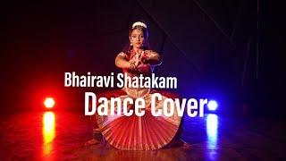 Bhairavi Shatakam  I Bharatnatyam Dance Cover