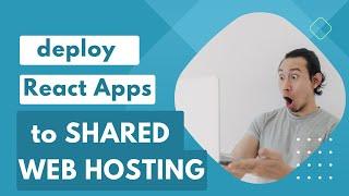 ReactJs Tutorial | How to Deploy A React App To A Shared Hosting (CPanel) in Less Than 4 Mins