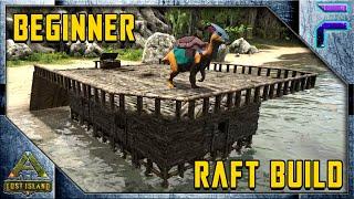 How to Build a Raft Base Beginner- Ark: Lost Island E3