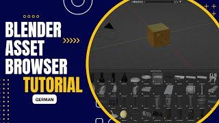 Blender Asset Browser Tutorial  - german