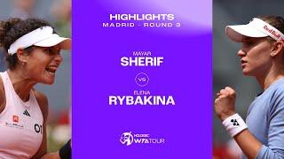 Mayar Sherif vs. Elena Rybakina |  2024 Madrid Round 3 | WTA Match Highlights