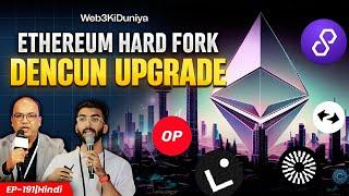 Ethereum hard fork Dencun upgrade || EP - 191