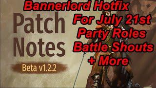 Bannerlord HotFix for July 21st Patch 1.2.2   | Flesson19