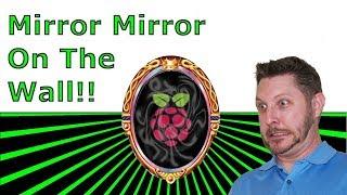 MIrror Mirror On the Wall - How to build