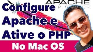 Apple macOS - Configure o Apache e ative o PHP no Macbook com MacOS Sierra.