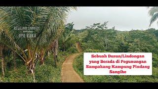 Sampakang Kampung Pindang - Manganitu Selatan || Keliling Sangihe Bersama Opo Kaka