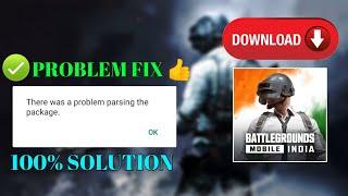 THERE WAS A PROBLEM WHILE PARSING THE PACKAGE BGMI | PROBLEM SOLVED | BGMI INSTALL ERROR