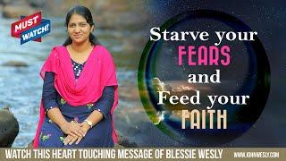 Starve Your Fears And Feed Your Faith | Blessie Wesly English Worship | John Wesly Ministries