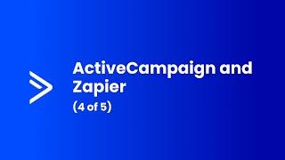 ActiveCampaign and Zapier (4 of 5)