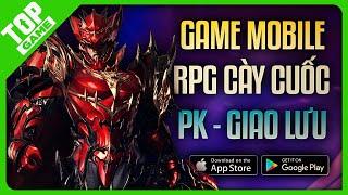 Top Game RPG Cày Cuốc, PK, Giao Lưu Mới Nhất Cho Mobile 2022 | Android - IOS