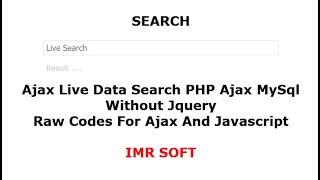 Ajax Live Data Search using PHP MySql JavaScript  without Jquery