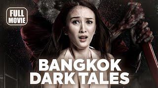 ️ Horror Movie: Bangkok Dark Tales (2019) Thai Full Movie | Watch Boldly!