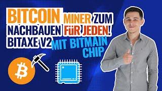 Bitcoin Miner zum Nachbauen für JEDEN - Bitaxe V2 mit Bitmain Chip