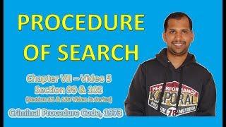 Procedure for Search | Section 99 to 105 | CrPC