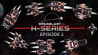 H-Series ep.1 ( Starblast.io )