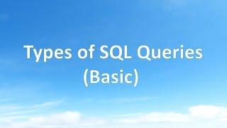 Types of SQL queries(Basic)