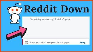 Reddit is Down | How to fix Something went wrong error | Sorry we couldn't load posts for this page