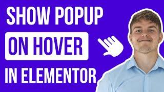 Open an Elementor Popup on Hover
