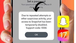 How to Fix ‘Snapchat Due to Repeated Attempts or Other Suspicious Activity’ | Support Code SS06