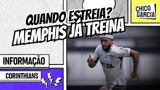 CORINTHIANS: ESTREIA DE MEMPHIS SERÁ QUANDO? MUDANÇAS CONTRA O BOTAFOGO E DIA DA TRANSPARÊNCIA