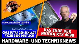 Das Ende der RTX 4090 | Intel Core Ultra 200 schlägt Ryzen 9000 | AMD RX 8000 verschoben | News