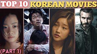 TOP 10 BEST KOREAN MOVIES of all time (PART 1) || World's best Korean Movies 