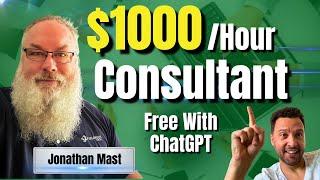 ChatGPT As Your Consultant w/ Jonathan Mast