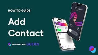 Add new contacts into your MobilePBX Mobile+ app contacts directory