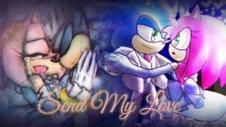 Shadamy & Sonamy || Send My Love    #shadamy #sonamy #sonicthehedgehog #sonamyforever #parody