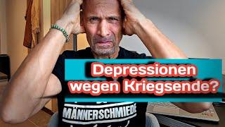 Was Kriegsende mit den Depressionen einiger zu tun hat!