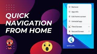 **Implement Quick Actions in Flutter: Direct Shortcut from Home Page**