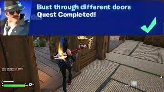 Bust throught different doors Fortnite