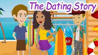 The Dating Story -  English Speaking Practice