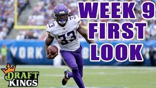 DRAFTKINGS NFL WEEK 9 PICKS | FIRST LOOK LINEUP | NFL DFS PICKS