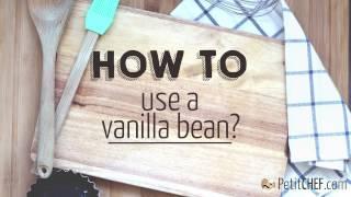 How to use a vanilla bean?