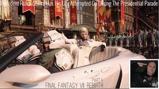Presidential Parade - Final Fantasy VII: Rebirth - Dawg Flix - Part 5 (May 2024)