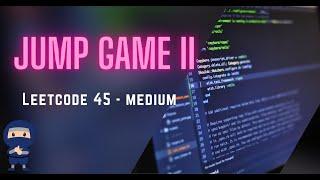 Jump Game II - LeetCode #45 - Python, JavaScript, Java, C++