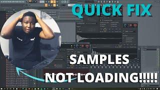 FL Studio Samples Not Loading, Quick Tutorial Fix