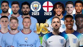 Manchester City VS England 2023  ULTİMATE Comparison 