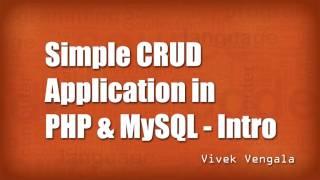 Simple CRUD Application in PHP & MySQL Introduction