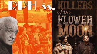 RPH vs. Killers of the Flower Moon