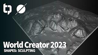 World Creator 2023 | Ep. 9 | Shape Layers - Sculpting