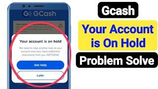 Your Gcash Account is on hold problem Solve | How To Fix Gcash Account is on Hold Problem