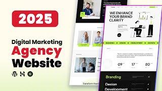 How To Make A Digital Marketing Agency Website In 2025 (WordPress And Elementor For Beginners)