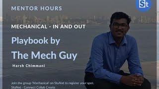 Mechanical - IN and OUT | Playbook by The Mech Guy Harsh Chimmani | Mentor Hours | StuNxt